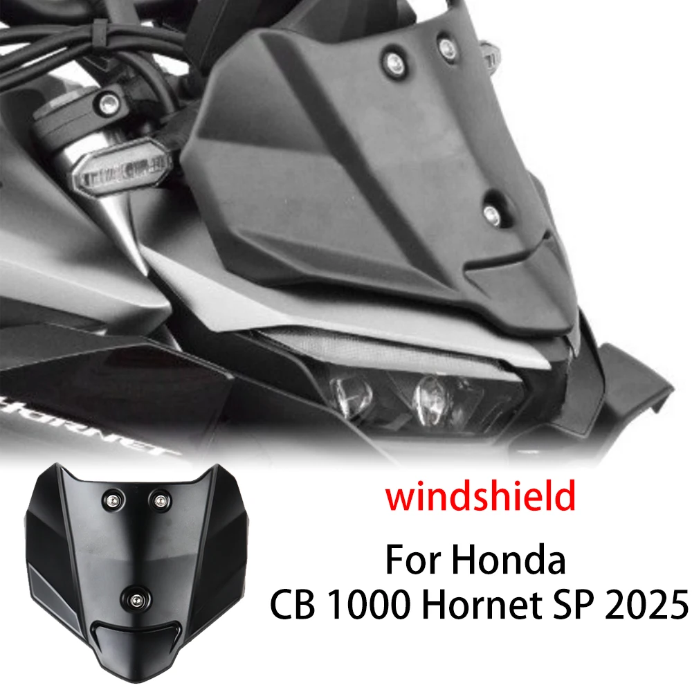 

New Motorcycle Accessories Fairing Windshield Windproof screen Wind Deflector KIT For Honda CB 1000 Hornet SP 2025
