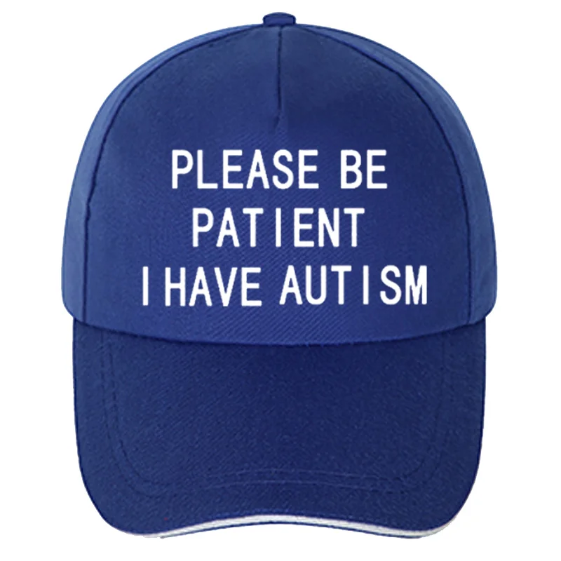 Please Be Patient I Have Autism letter Trucker casual cap Leisure outdoor Men Women baseball Cap Unisex adjustable Sun-Hats