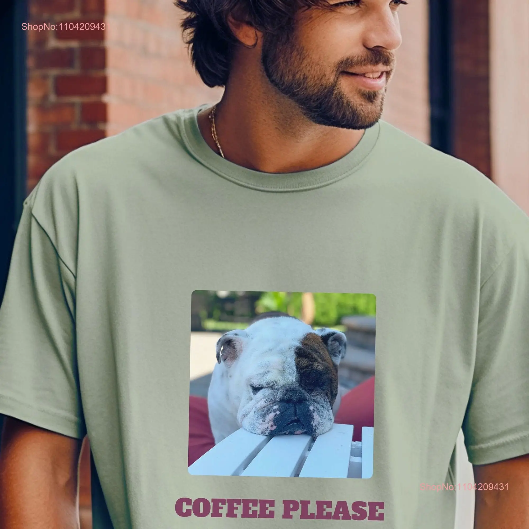 Coffee Please Garment Dyed T shirt English Bulldog for Dog Lovers Cute Casual or Activewear long or short sleeves