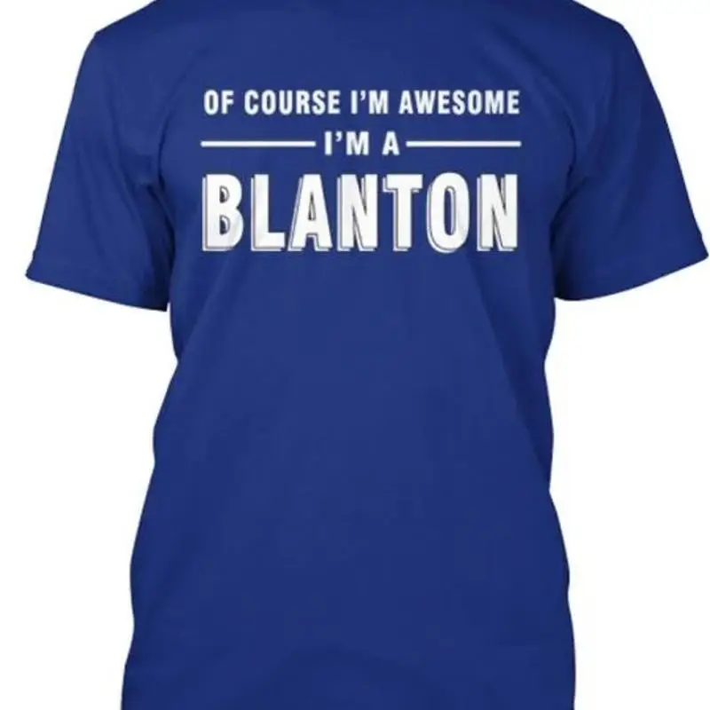 Camiseta I'm A Blanton Size Premium M 2XL