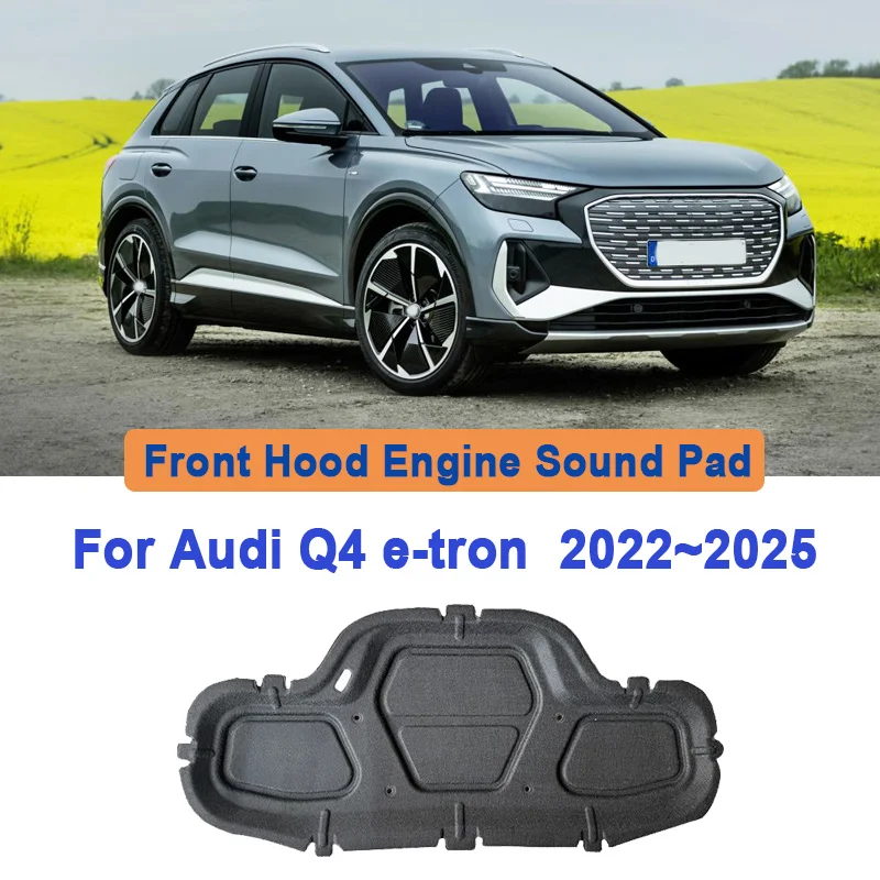 For Audi Q4 e-tron 2022 2023 2024 2025 Engine Hood Sound Absorption Pad Thermal Insulation Pad Front Hood Cover Car Accessories view 2
