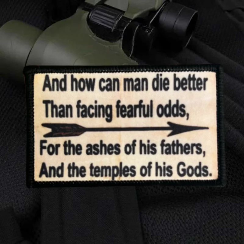 

How Can Man Die Better Printing Patch Tactical Hook&Loop Morale Badge Backpack Decorative Stickers Armband Patches for Clothing