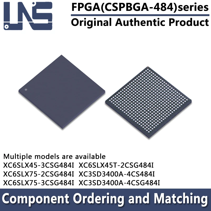 

1PCS XC6SLX45-3CSG484I XC6SLX75-2CSG484I XC6SLX75-3CSG484I XC6SLX45T-2CSG484I XC3SD3400A-4CSG484I CSPBGA-484 FPGA