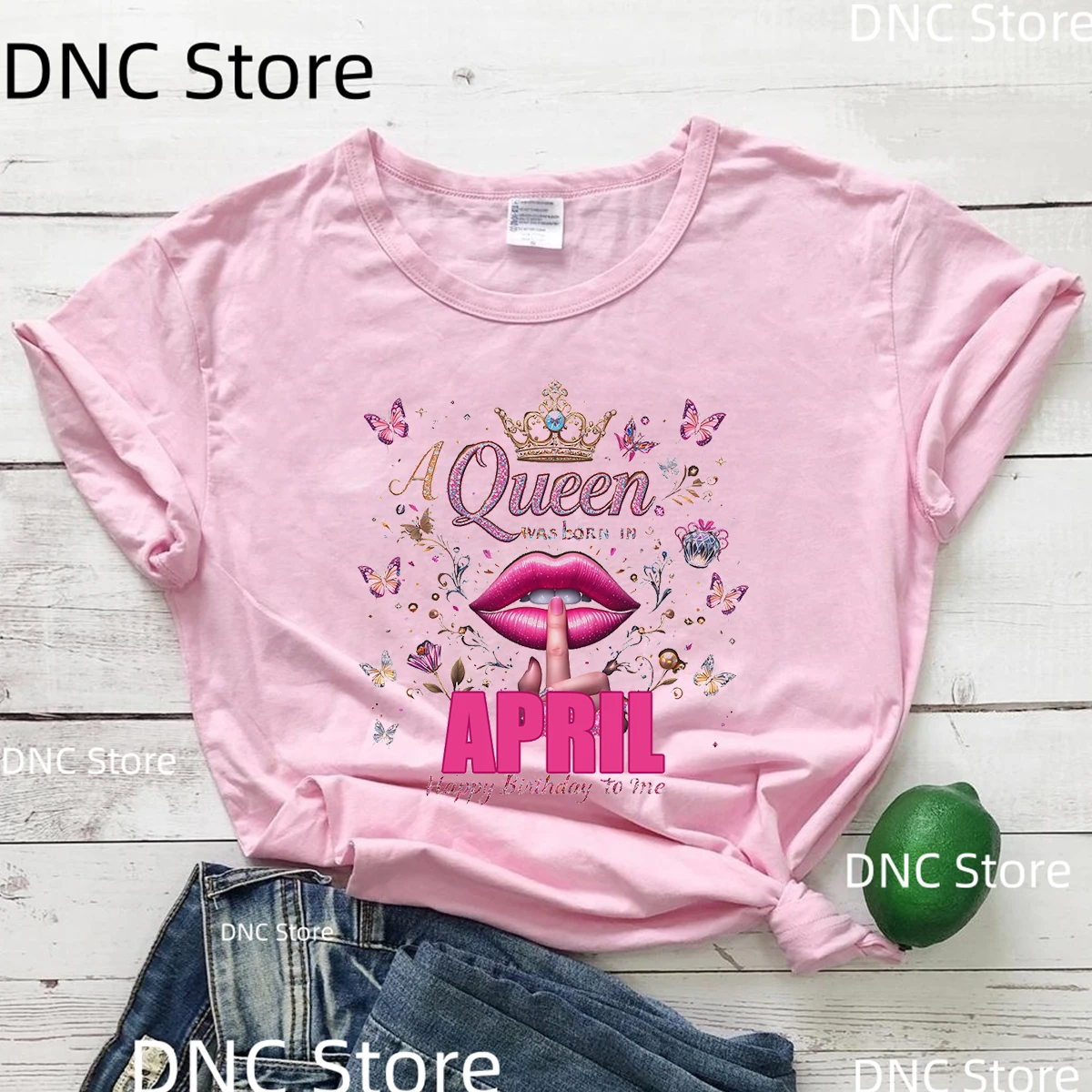 This Queen Was Born In April/May/June Happy Birthday To Me Graphic Printed Tshirt Girls Pink Lip Butterfly T Shirt Female Tops