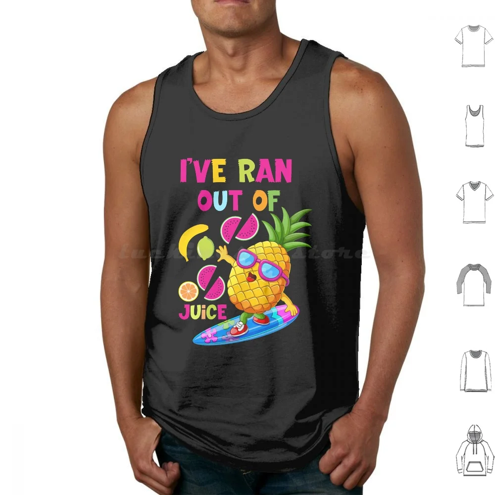 I’Ve Ran Out Of Jui…