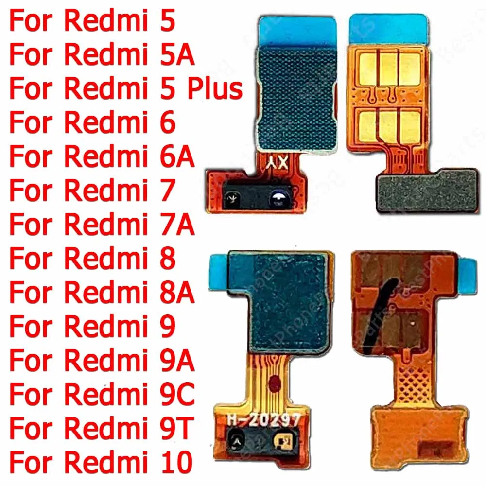 For Xiaomi Redmi 7 7A 8 8A 9 9A 9C 9T 5 Plus 5A 6 6A FlashLight Distance Ribbon Connector Replacement Proximity Sensor