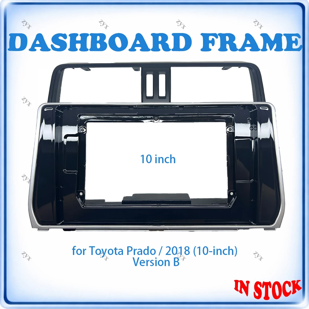 

Car Radio Fascia Frame For Toyota Prado 2018 10 inch B Version Stereo Panel With Canbus Decoder & Wiring Harness
