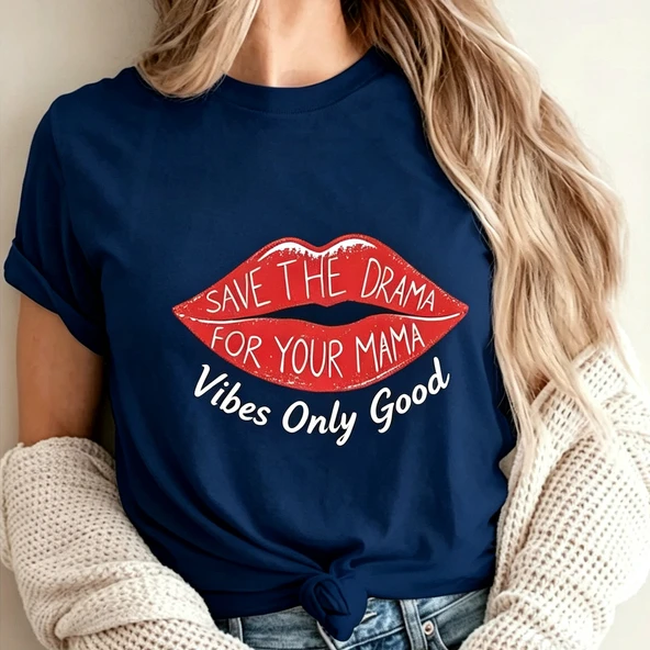 Fashion Women Positive Quote Graphic T Shirt Save The Drama Red Lips Design Casual Short Sleeve Cotton Tee Gift Streetwear