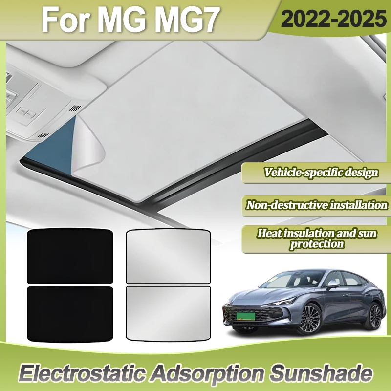 

Sunroof For MG MG7 2022 2023 2024 2025 Accessories Electrostatic Adsorption Skylight Sunshade Car Glass Roof Insulation Visors