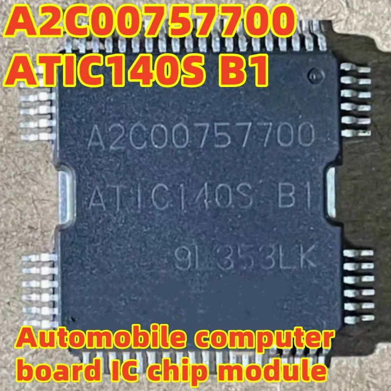 Auto chips A2C00757700 ATIC140S B1 for Cruze vulnerable BCM body computer board chip ATIC140S-B1 car Automotive Module ICs