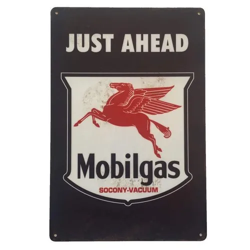Just Ahead Mobilgas Tin Sign Pegasus Petrol Oil Man Cave  --Tin Sign