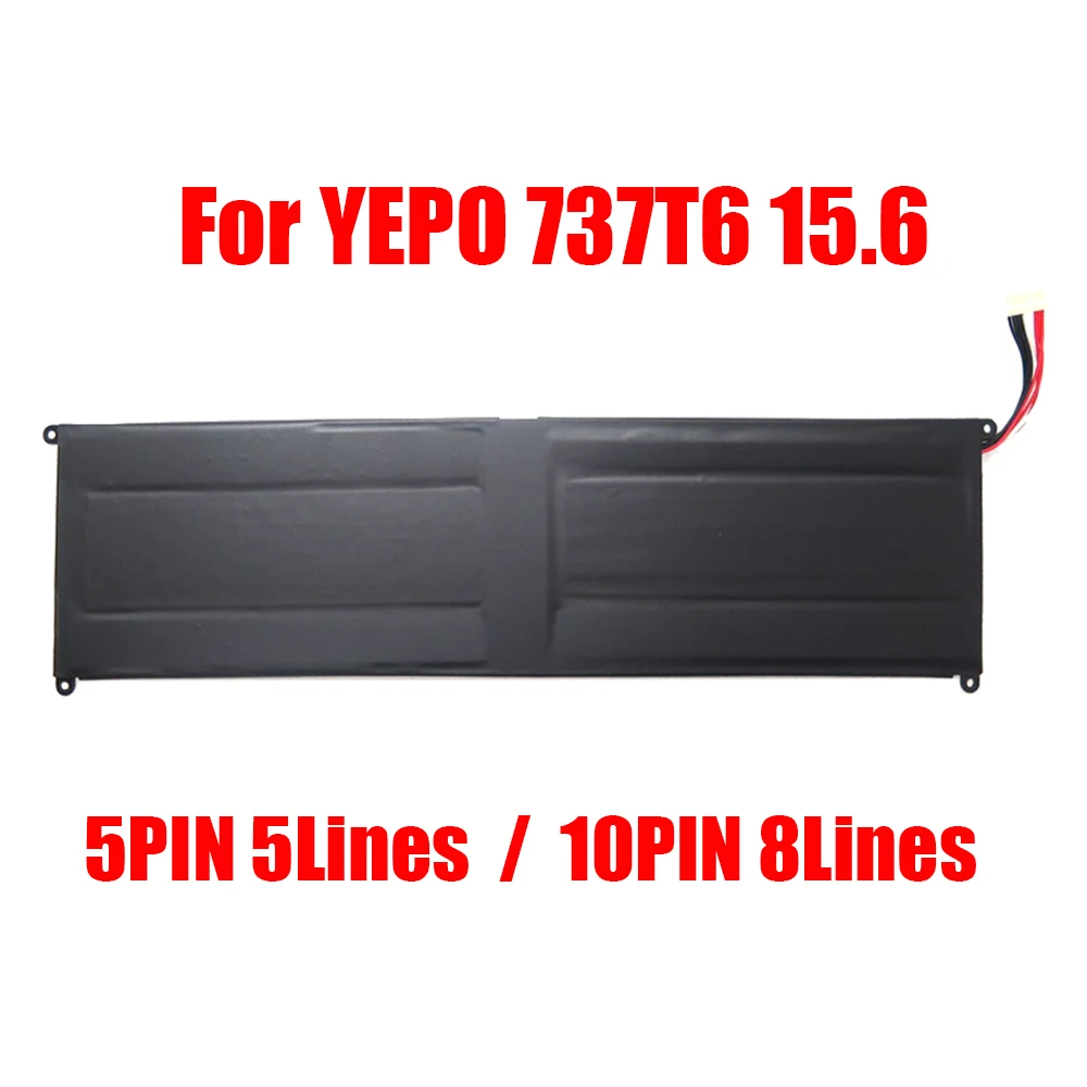 Laptop Battery For YEPO 737T6 15.6 3.8V 10000mAh 38WH 5PIN 5Lines / 7.6V 5000mAh 38WH 10PIN 8Lines New