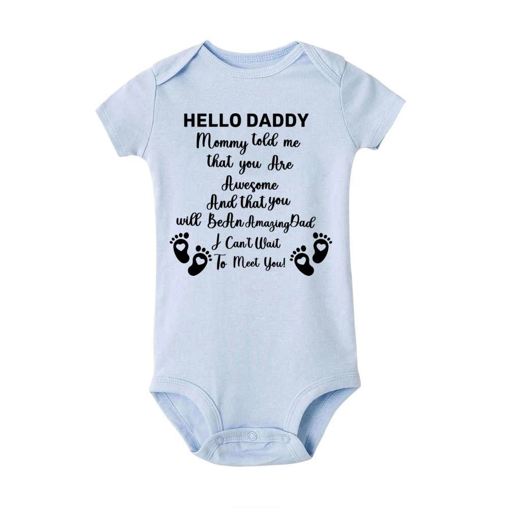 Hi Daddy Mommy Told Me That You Are Awesome Print Baby Bodysuit Body Baby Boy Girl Romper Short Sleeve Newborn Jumpsuit Outfits