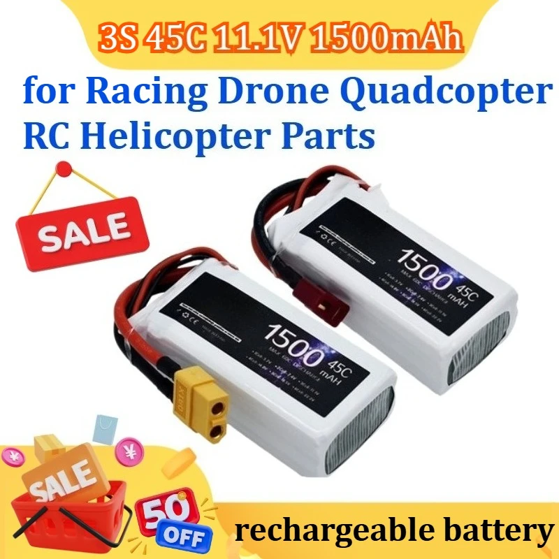 

11.1v 1500mAh 3S 45C LiPo Battery for Racing Drone Quadcopter RC Helicopter Parts Rechargeable Lipo Battery T/XT60/JST Plug