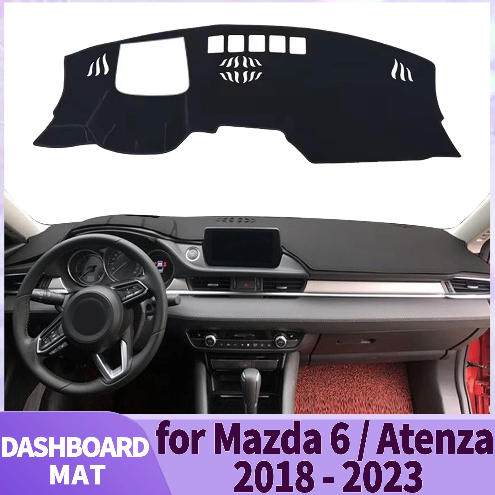 

fit for Mazda 6 GJ GL Mazda6 Atenza 2018-2023 Car Accessories Dashmat Dashboard Cover Pad DashMat Sunshade Protective Carpet