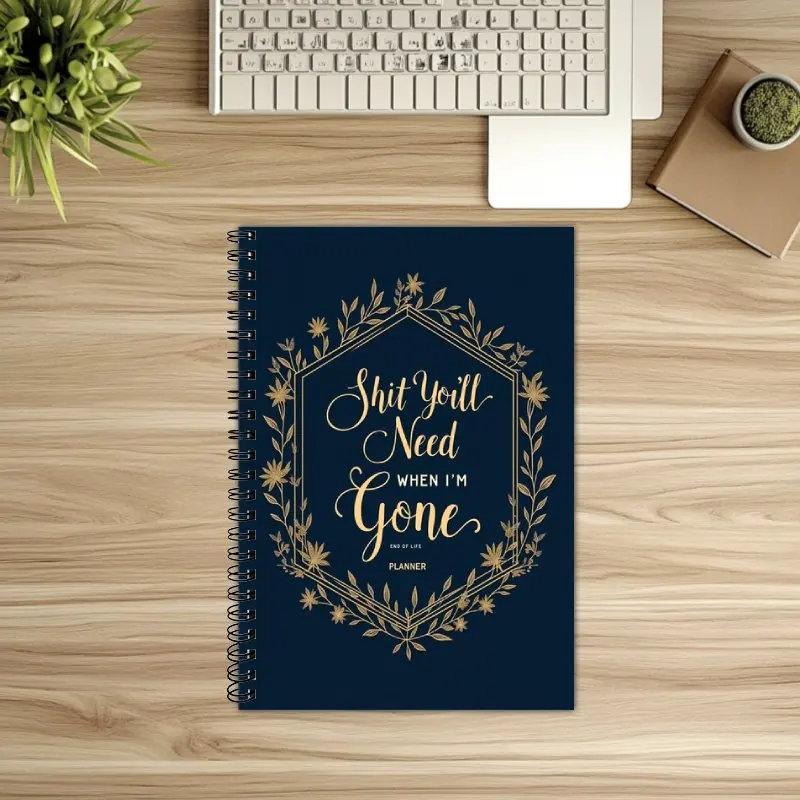 نهاية الحياة: مخطط، منظم، مصنف - رغبتي الأخيرة ومعلومات مهمة لعائلتي. كتاب تخطيط نهاية الحياة