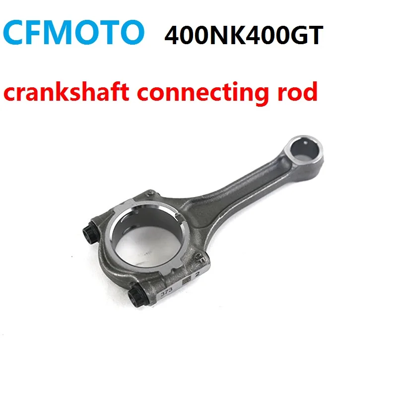 

For CFMOTO motorcycle original accessory CFMOTO 400NK400GT connecting rod combination CF400-5/A crankshaft connecting rod