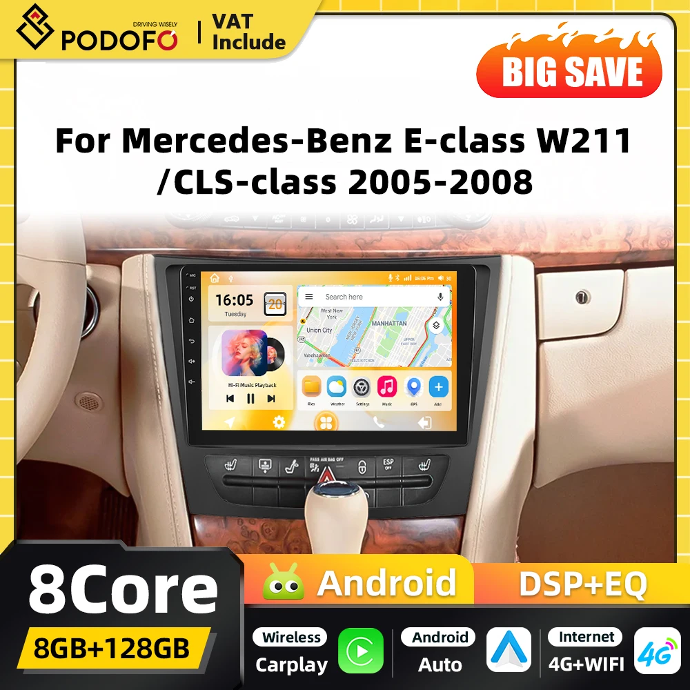 Podofo 8+128G 2din Android Autoradio für Mercedes-Benz E-Klasse W211/CLS-Klasse 2005-2008 GPS-Navigation Carplay Android Auto WIFI DSP FM RDS Bluetooth