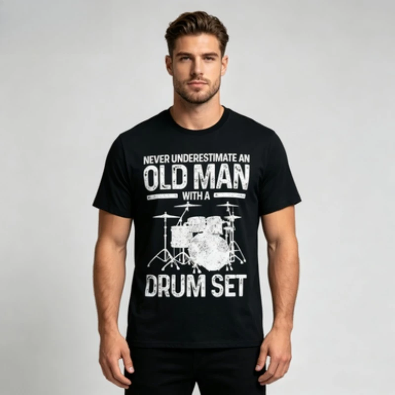Never Underestimate An Old Man With A Drum Set' T-Shirt | Drummer Graphic Tee for Men | Black & White