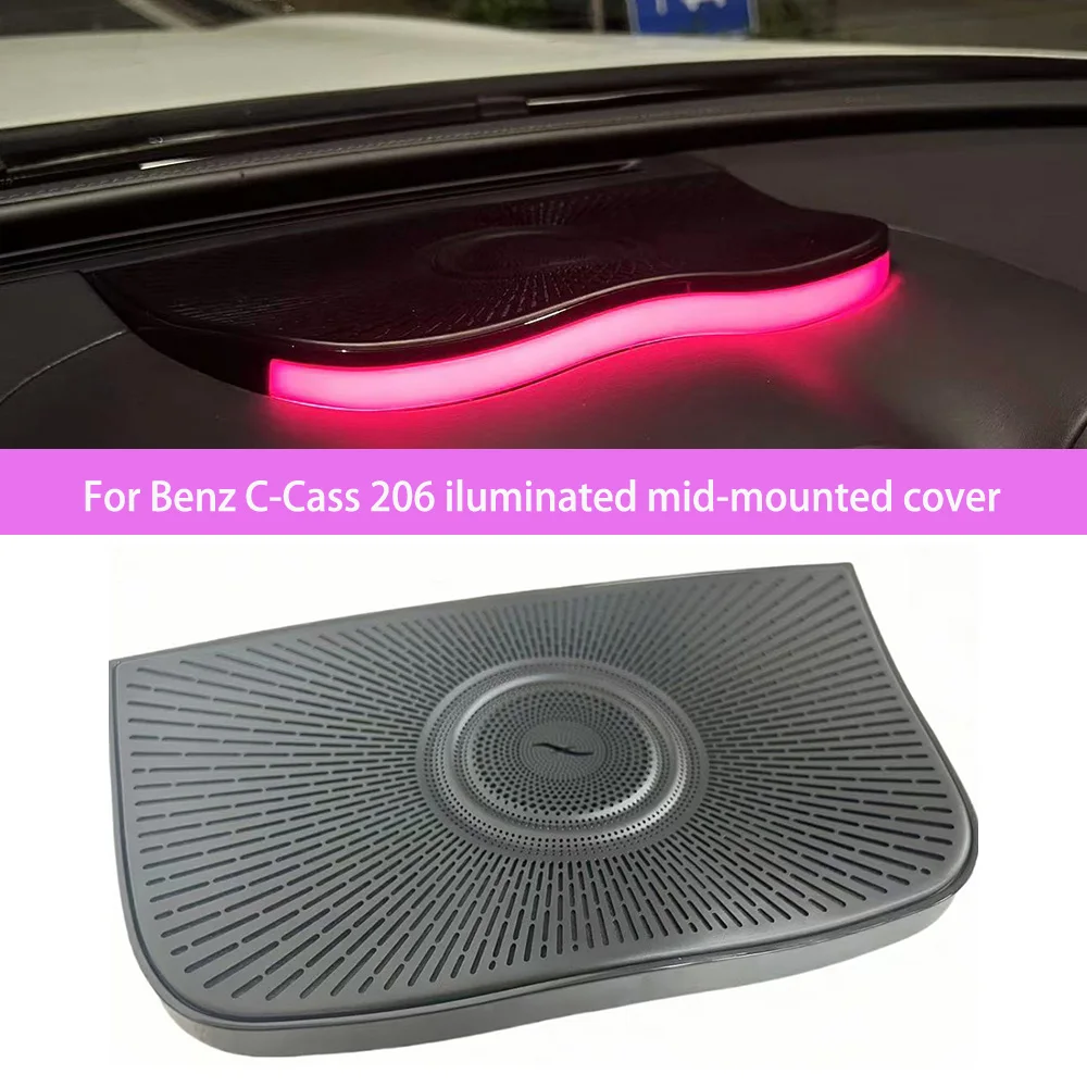 64-color LED ambient light for Mercedes-Benz C-Class W206 center speaker cover ambient light Synchronize the original car color