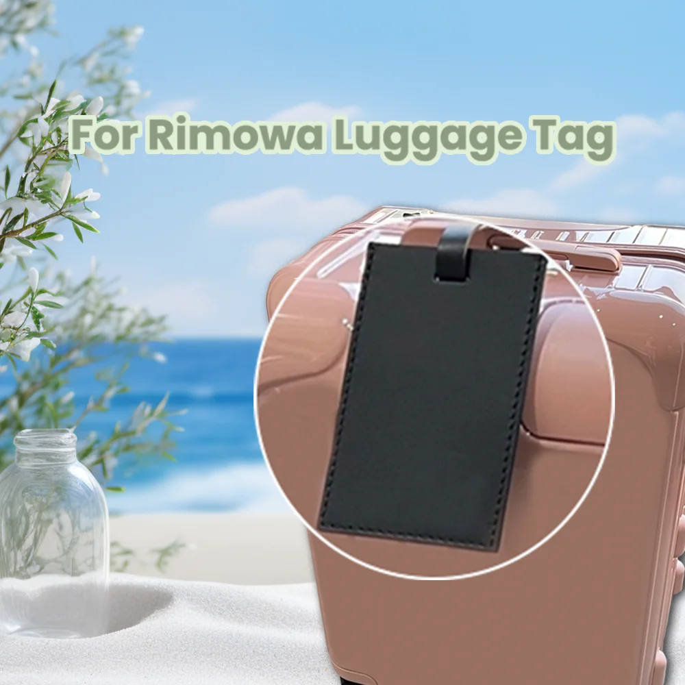 

For Rimowa Tag Boarding Pass Luggage Tag Fashion Classic Leather Tag Suitcase Luggage Accessories Portable Checked Pendant