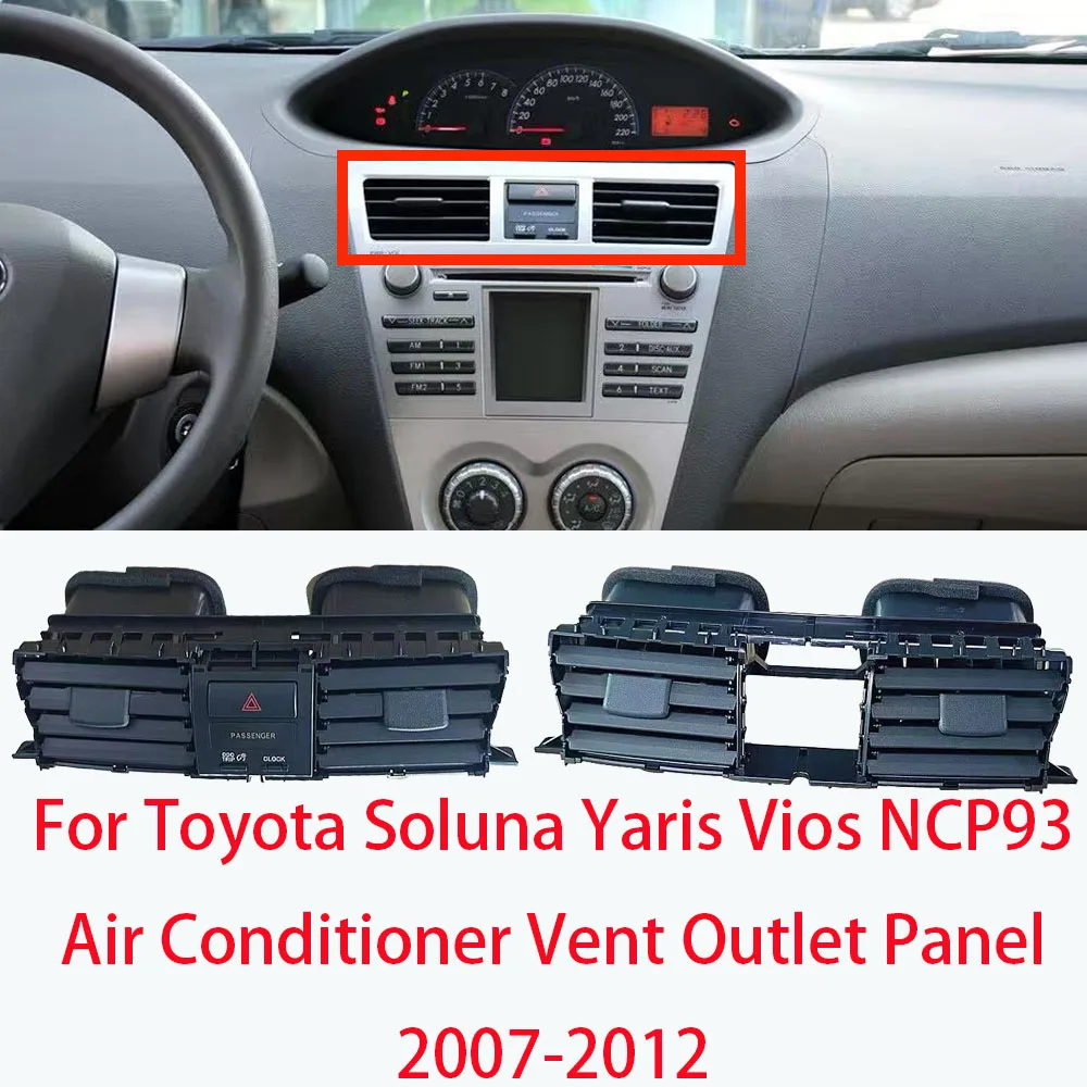 

LINGJIE Car Dashboard Air Conditioner Vent Outlet Panel AC Grille For Toyota Soluna Yaris Vios NCP93 2007 08 2009 2010 2011 2012