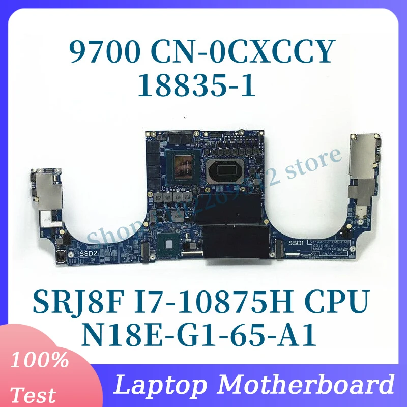 CN-0CXCCY 0CXCCY CXCCY With SRJ8F I7-10875H CPU For Dell 9700 Laptop Motherboard N18E-G1-65-A1 RTX2060 18835-1 100% Tested Good