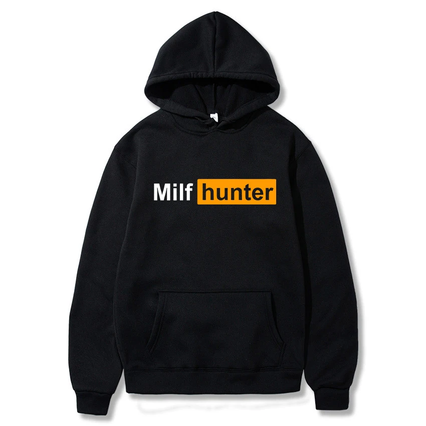 Milf Hunter Men's and Women's Fashion Trend Cool Sweatshirt Harajuku Leisure Printed Long Sleeved Hoodies Street Clothing