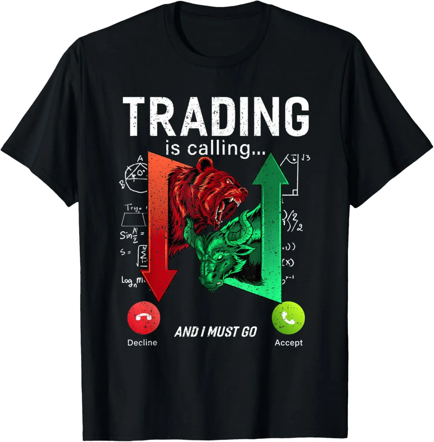 

Trading Is Calling Stock Markets Day Trader Bull Market T-Shirt