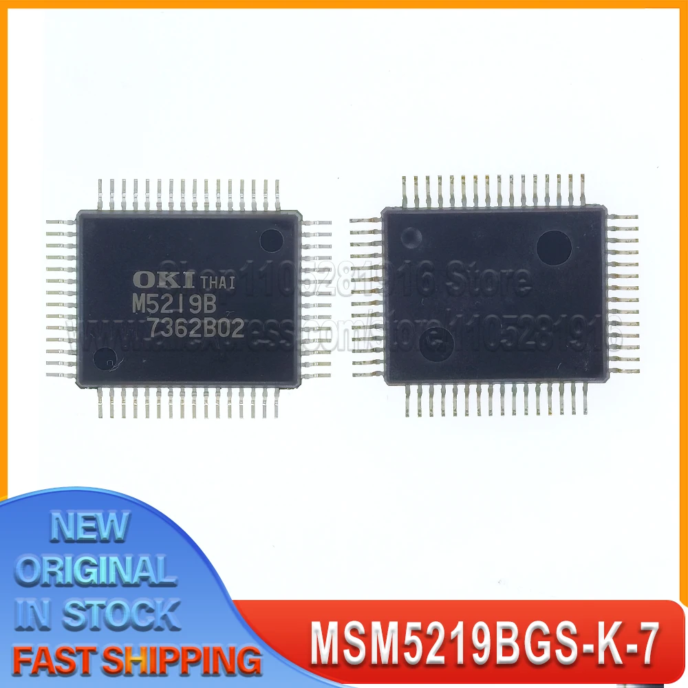 

1 ~ 20 шт./лот M5219B MSM5219BGS-K-7 MSM5219B QFP60 100% новый оригинальный точечный запас