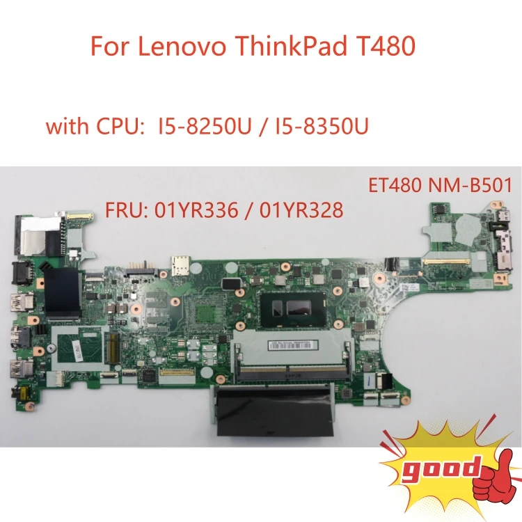 For Lenovo ThinkPad T480 laptop motherboard ET480 NM-B501 motherboard with CPU I5-8250U / I5-8350U UMA DDR4 100% test work