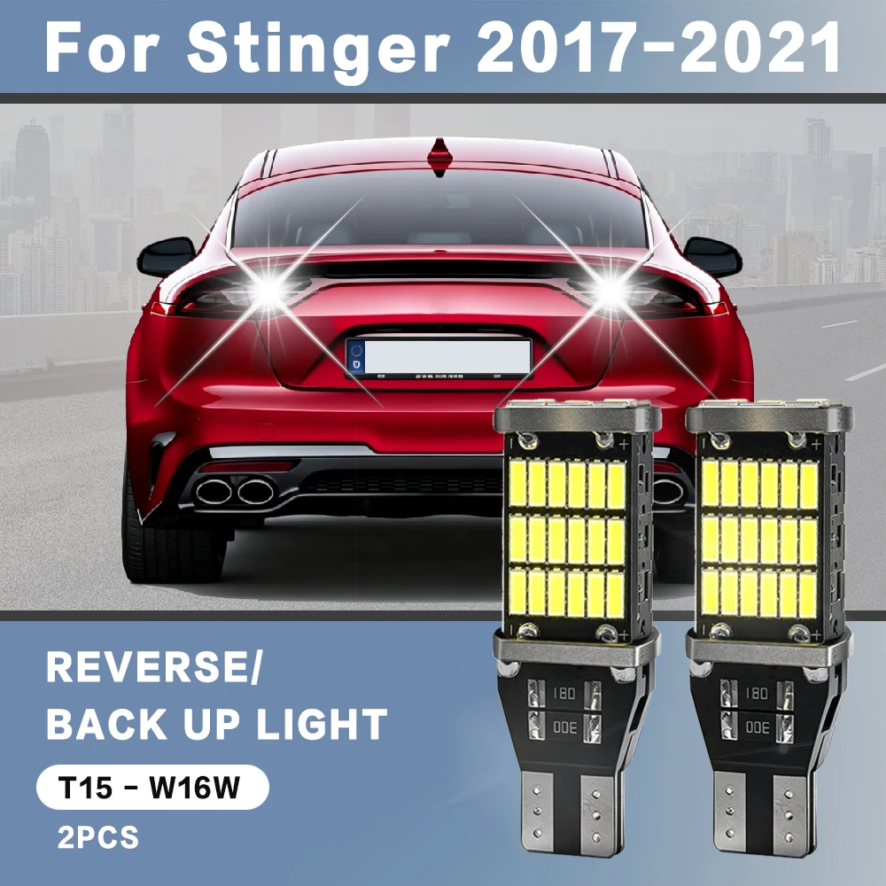 2pcs For Kia Stinger Accessories 2017 2018 2019 2020 2021 Reverse Light Bulbs Back Up Lamp On Car T15 LED Canbus