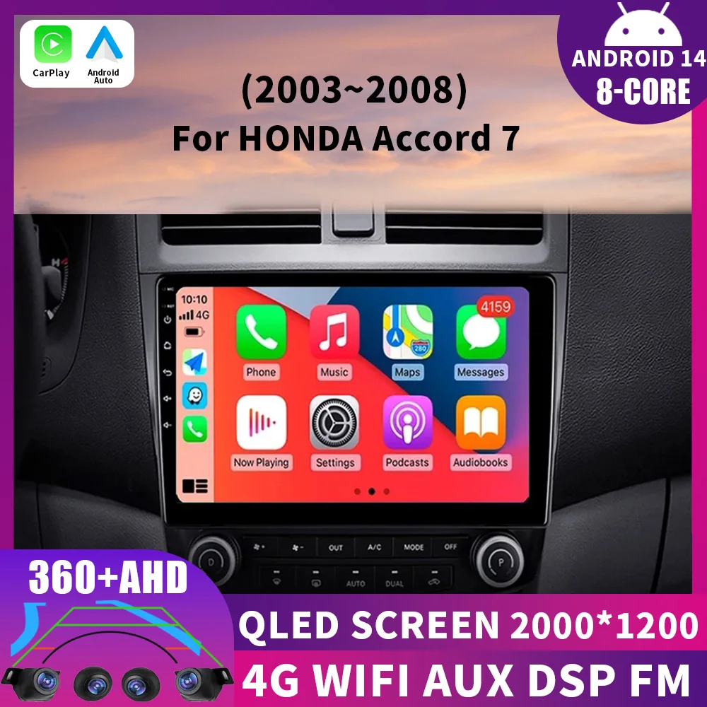 Android 14 Honda Accord 7 2003-2008 Auto Radio Touch Screen Car Radio Dashcam Carplay CPU alto Multimedia GPS Video 4G + WIFI BT