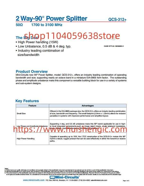 QCS-312+        RF power distributor/dispent 1.7 GHz ~ 3.1 GHz isolation (minim) 18dB, 1.2 VSWR (typical)
