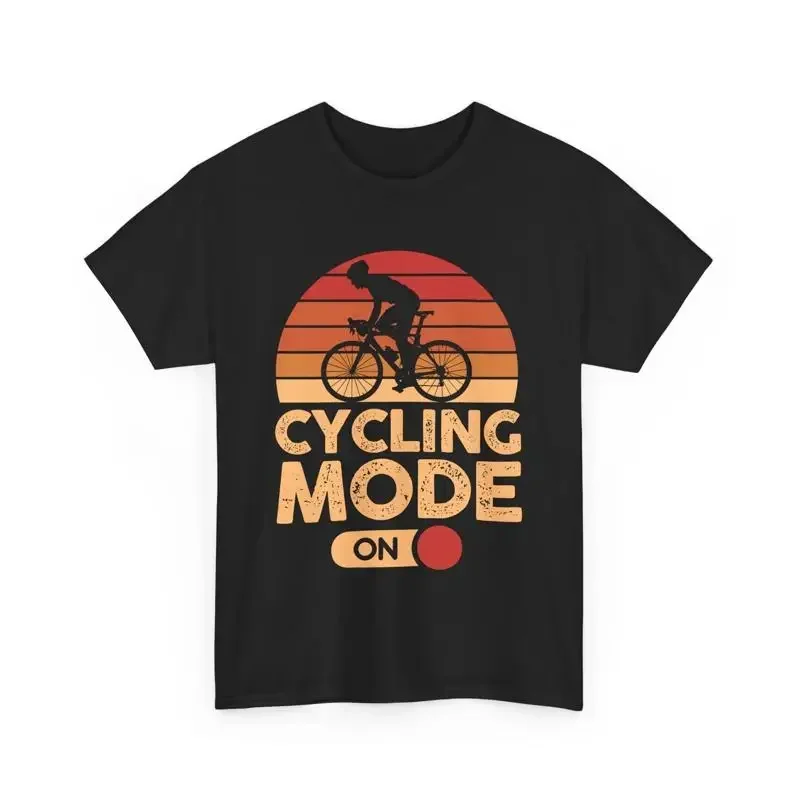 Cyclist Biker Biking Lover Road Bike Cycling Mode On T Shirt