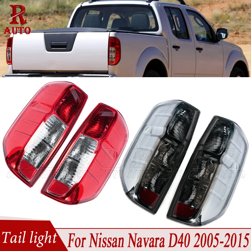 R-Auto Rear Tail Light Tail Lamp Brake Lamp For Nissan Navara 2005 D40 2005 2006 2007 2008 2009 2010 2011 2012-2015 26555EB38A