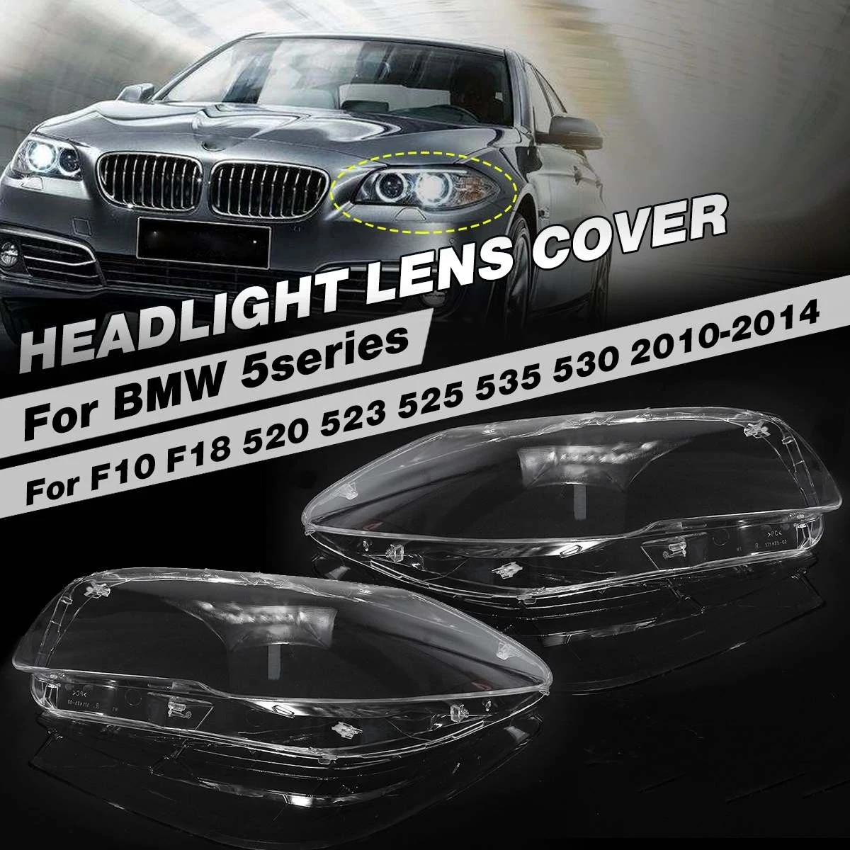 Car Front Headlamp Headlight Lens Cover For BMW 5-series F10 F18 520 523 525 535 530 2010-2017 1Pair Clear Lamp Shell