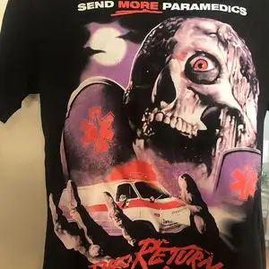 Camiseta de regreso de los muertos vivientes, enviar más paramédicos