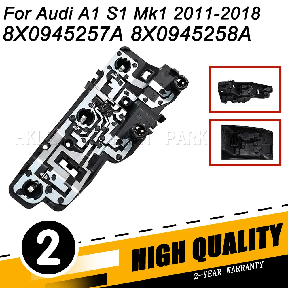 8X0945257A 8X0945258A New 6 Pins Rear Light Bulb Socket Holder Left Right ABS For Audi A1 S1 Mk1 2011‑2018 Car Accessories