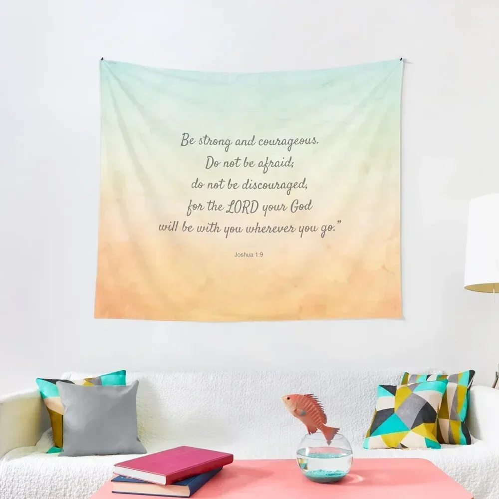 Be strong and courageous, Bible Verse, Joshua 1:9 Tapestry Bed Room Decoration Room Design Tapestry