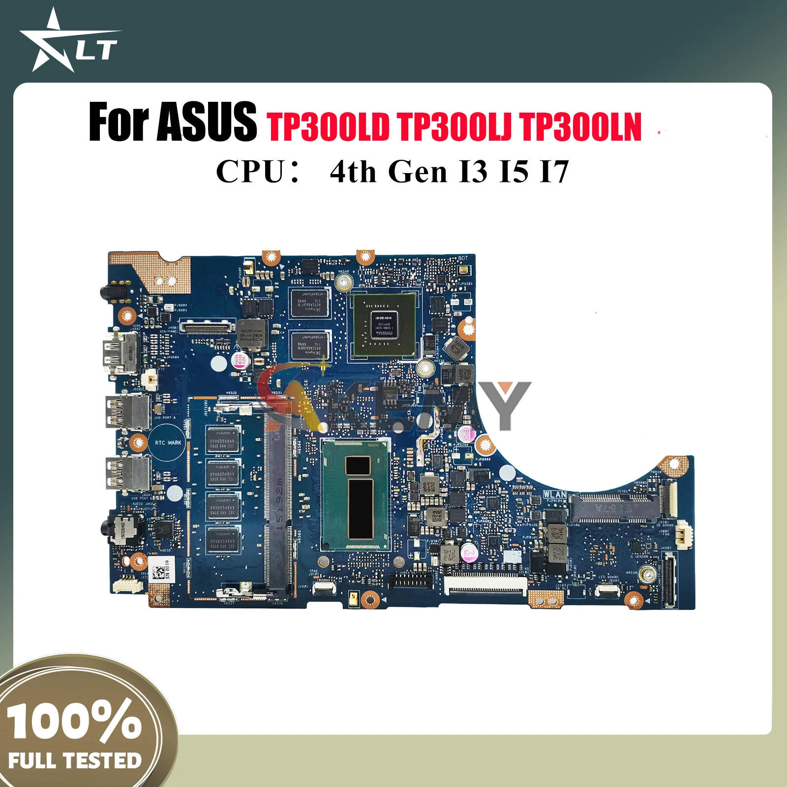 

TP300LJ Laptop Motherboard For ASUS VivoBook Flip TP300LAB Q302L TP300L TP300LJ TP300LD TP300LN TP300LA Mainboard I3 I5 I7 CPU