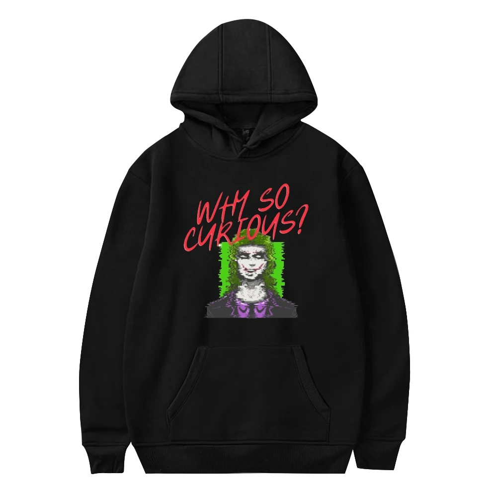 

Why So Curious Joker Hoodie Unisex Long Sleeve Sweatshirt Women Men Hooded Pullover Harajuku Streetwear Funny Clothes