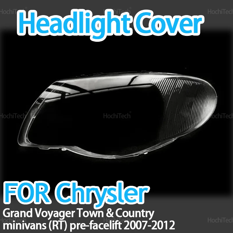 

Крышка передней фары для Chrysler Grand Voyager Town & Country minivan (RT) предварительно фейслифт 2007-12, прозрачная фара