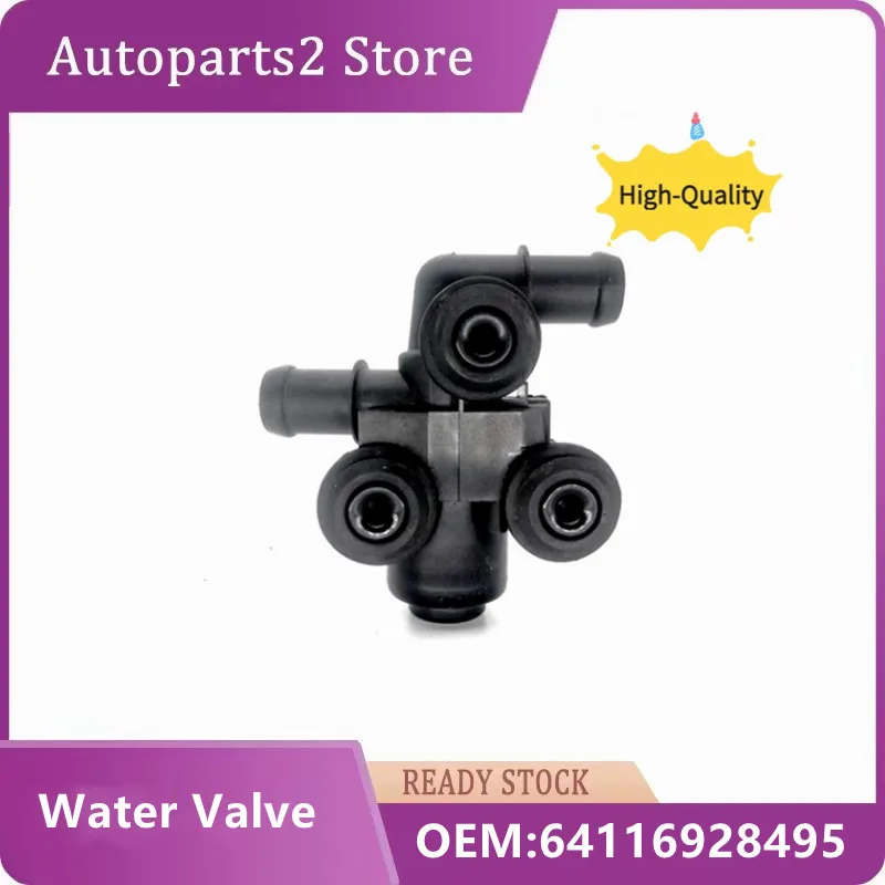 

64116928495 Warm Air Water Valve Car For BMW E90 E83 E71 E70 325I 325Xi 330I 330Xi X3 X5 X6 3.0L