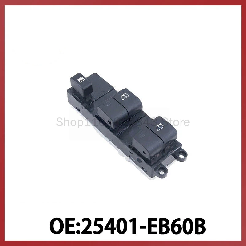 

25401-EB60B for Nissan Nava D40 Right-hand Drive Glass Regulator Switch Power Window Control Switch