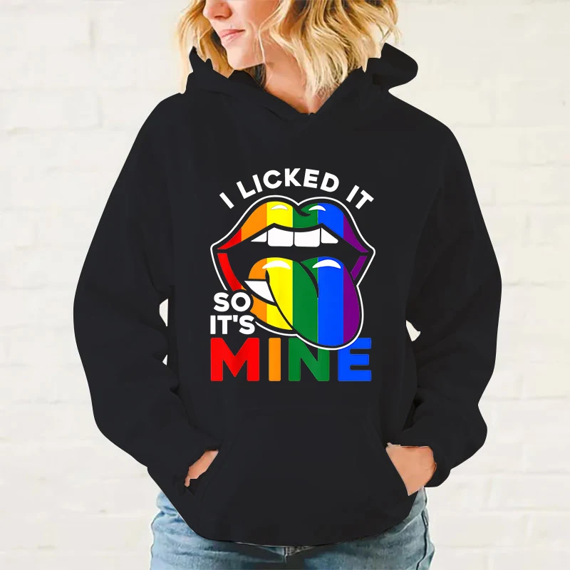 New Lgbt I Licked It So It'S Mine Print Hooded Fashion Women Men Sweatshirt Long Sleeve Casual Tops Harajuku Sweatshirt