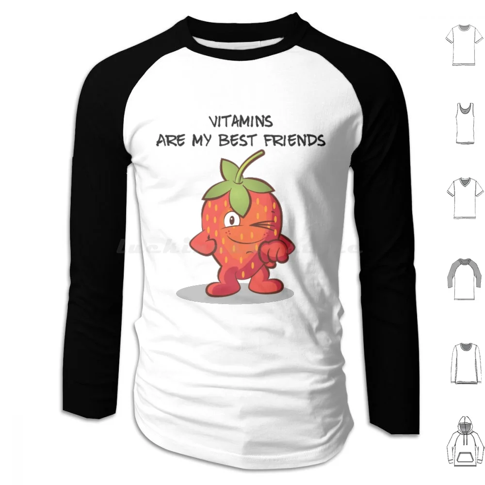 Vitamins Are My Best Friends Hoodie Cotton Long Sleeve Best Friends Funny Gym Fruit Strawberry Ironwoman Athletic Trainer