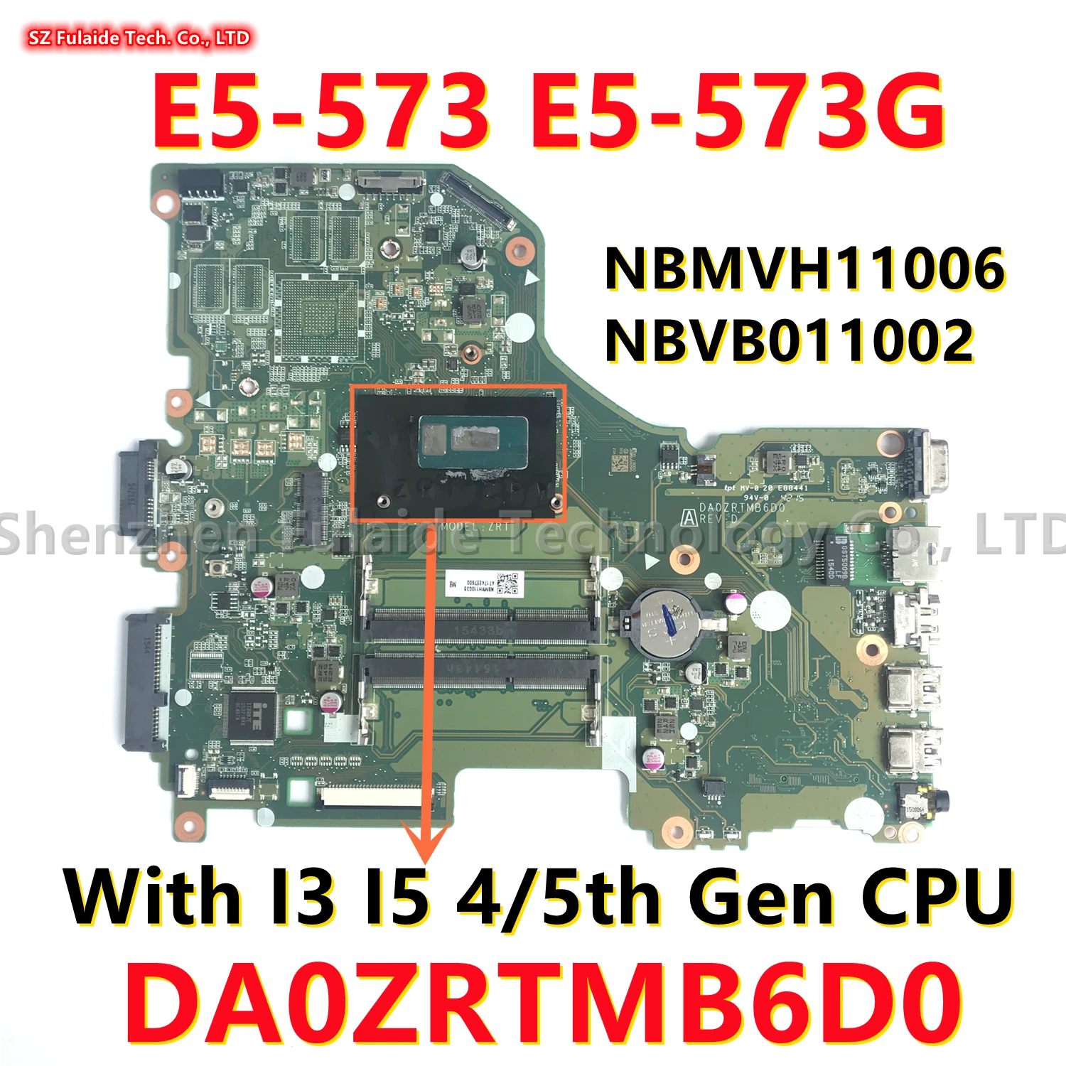 DA0ZRTMB6D0 For Acer Aspire E5-573 E5-573G Laptop Motherboard With I3 I5 4/5th Gen CPU NBMVH11006 NBVB011002