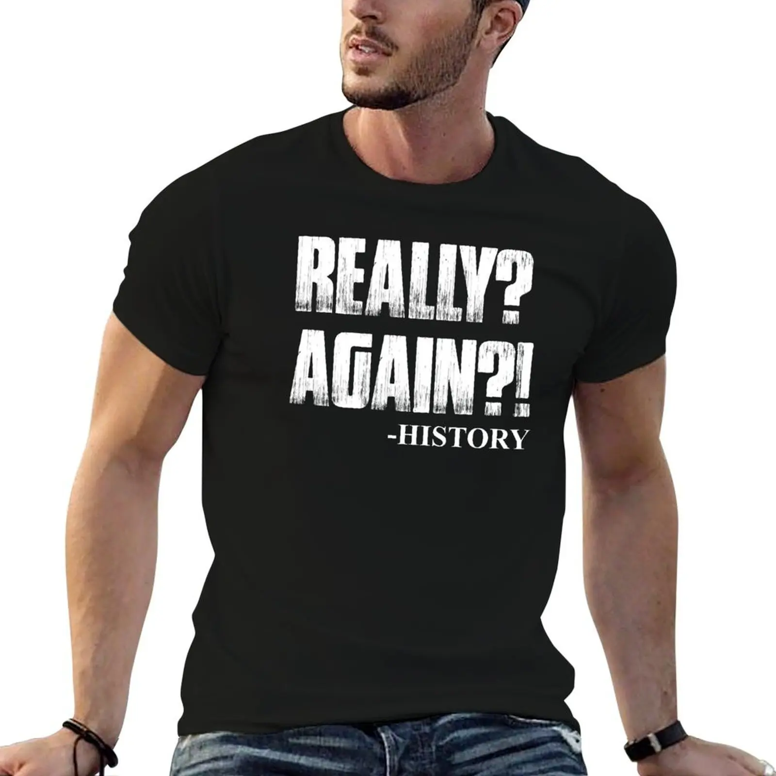 Really? Again? T-Shirt Breathable Mesh Panel T-Shirt