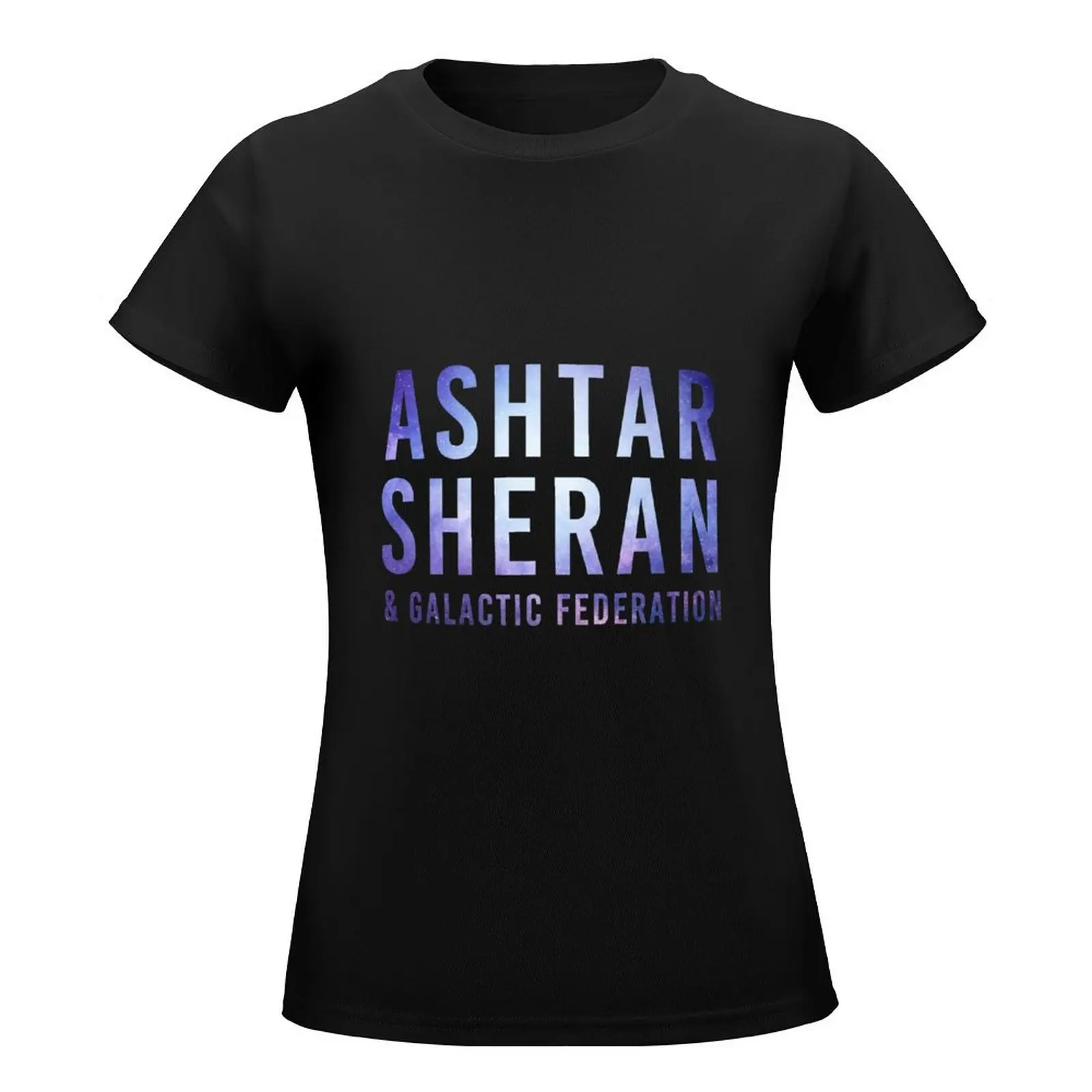 Ashtar Sheran Galactic Federation Pleiadans Starseeds T-Shirt summer top summer tops clothes for woman